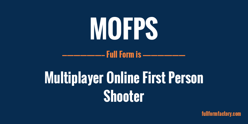 mofps-full-form