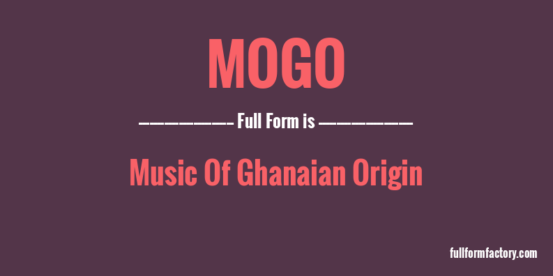 mogo-full-form