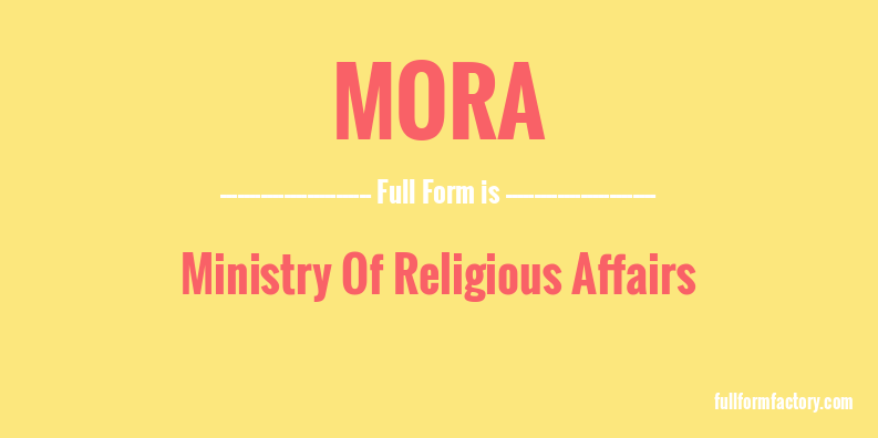 mora-full-form