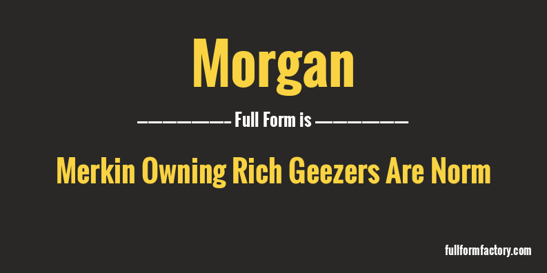 morgan-full-form