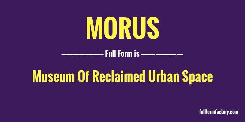 morus-full-form