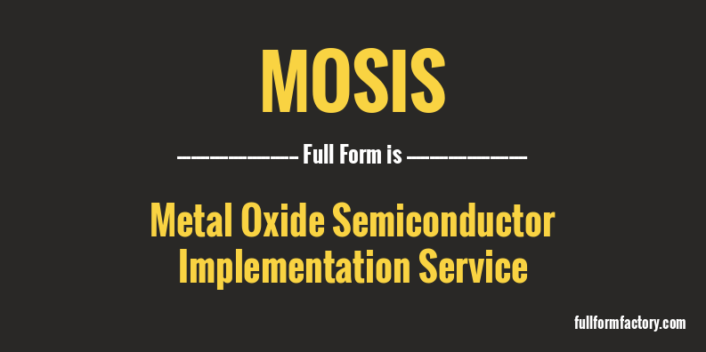 mosis-full-form