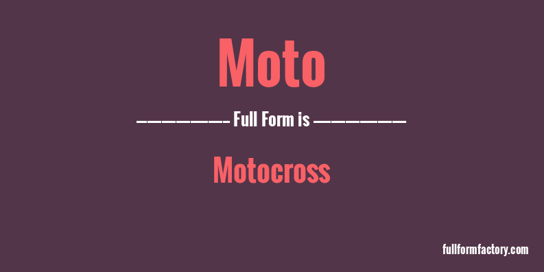 moto-full-form