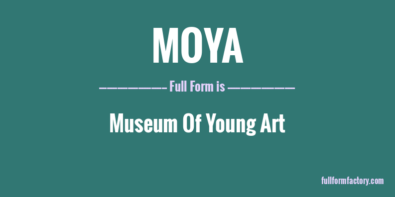 moya-full-form