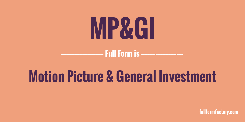mp&gi-full-form