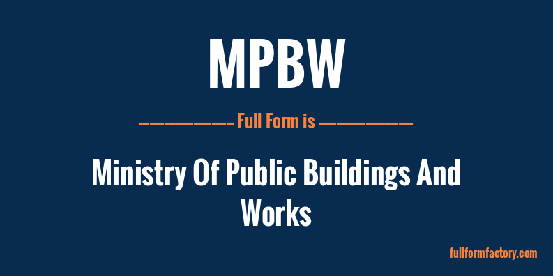 mpbw-full-form