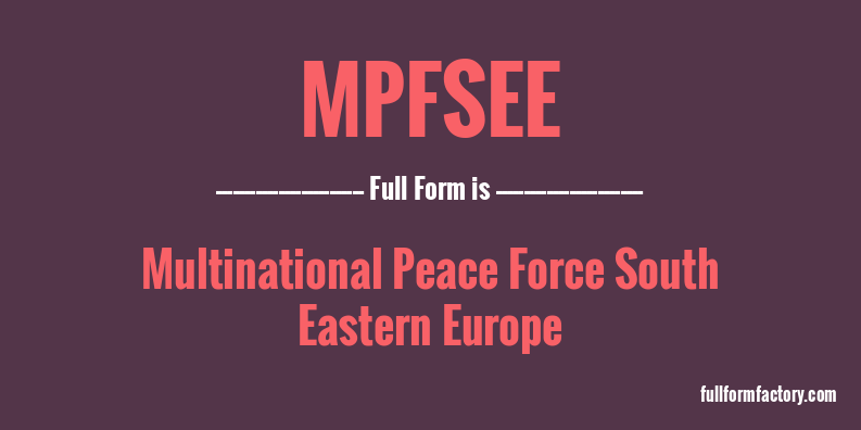 mpfsee-full-form