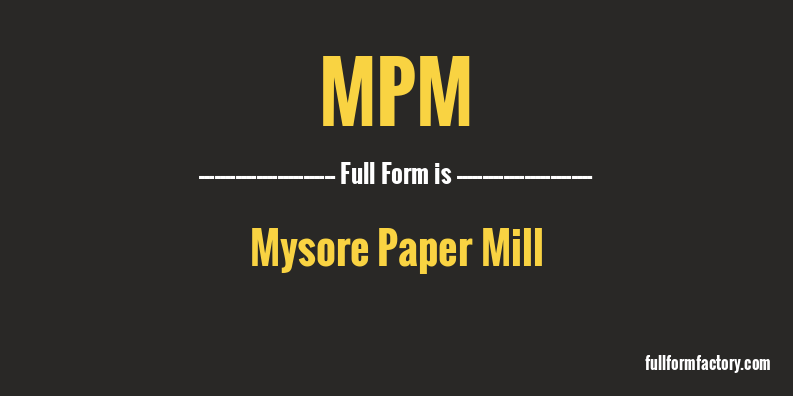 mpm-full-form