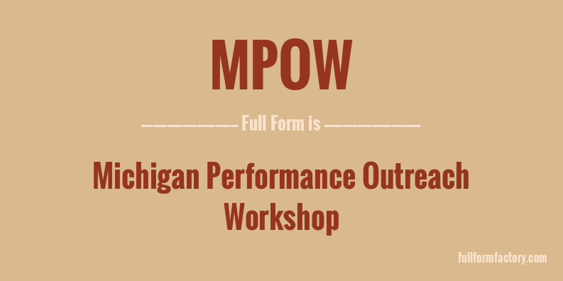 mpow-full-form