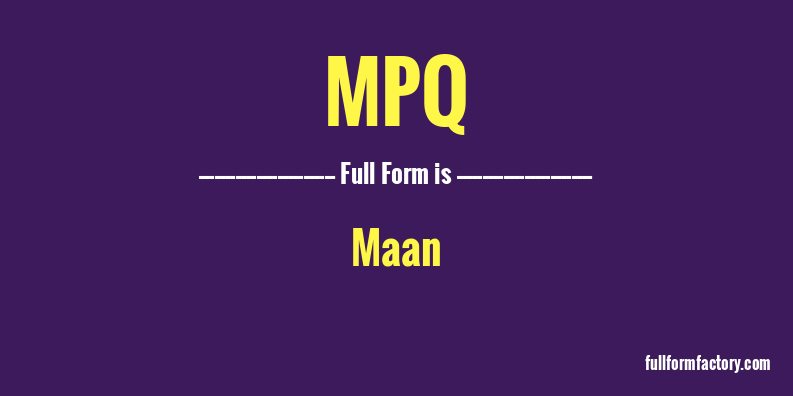 mpq-full-form