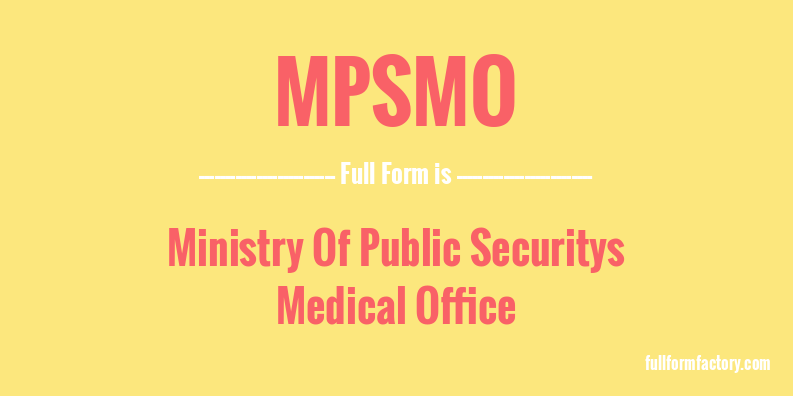 mpsmo-full-form