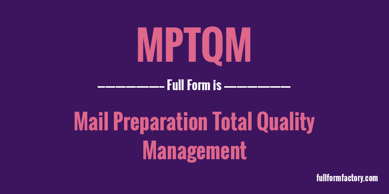 mptqm-full-form