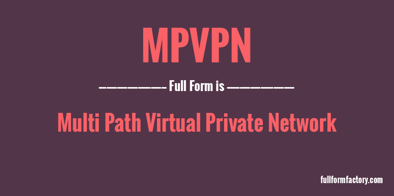 mpvpn-full-form