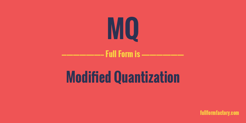 mq-full-form