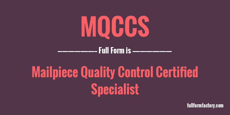 mqccs-full-form