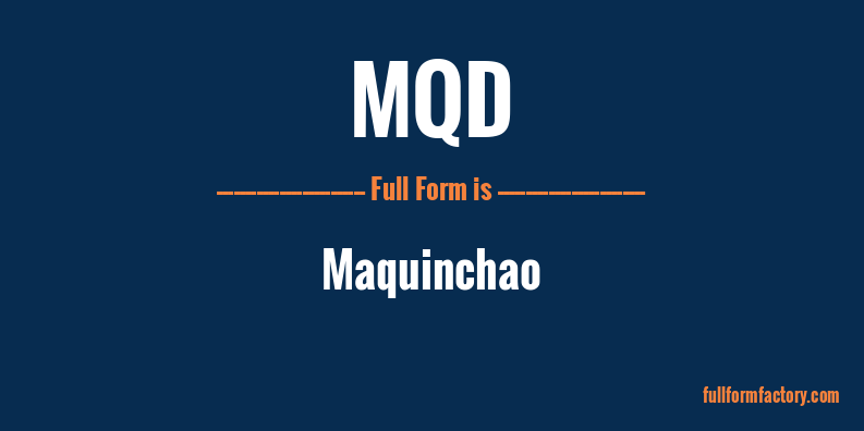 mqd-full-form