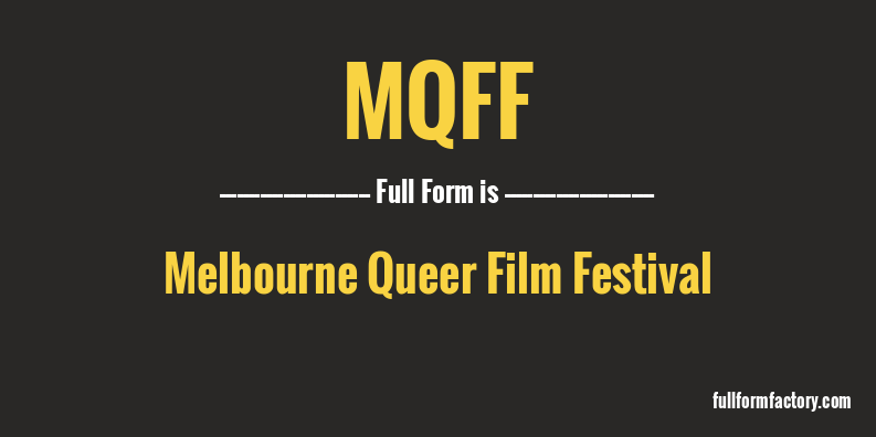 mqff-full-form