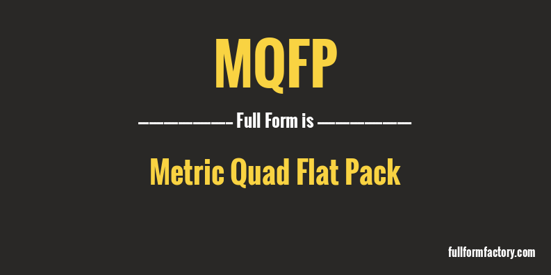 mqfp-full-form
