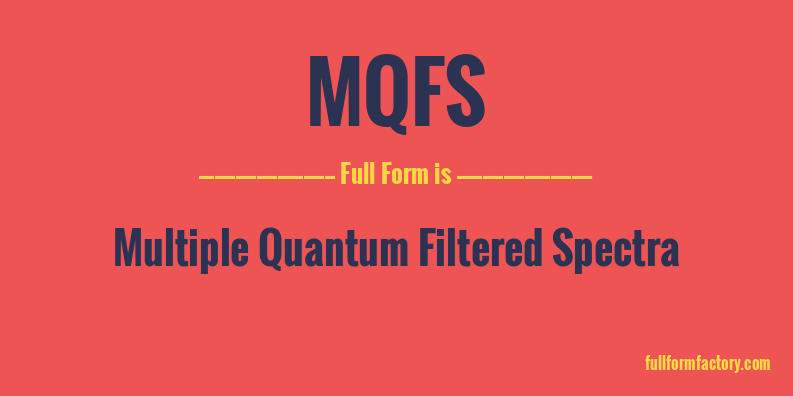mqfs-full-form