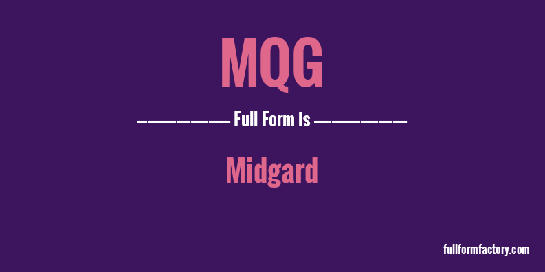 mqg-full-form