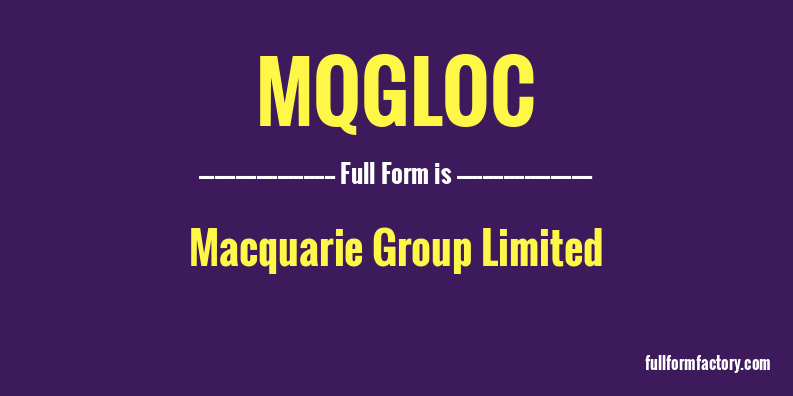 mqgloc-full-form