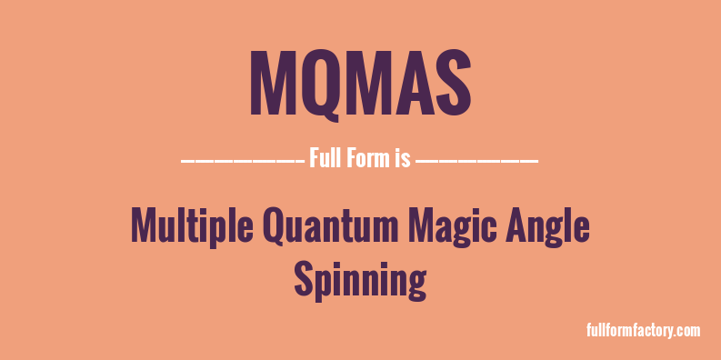 mqmas-full-form