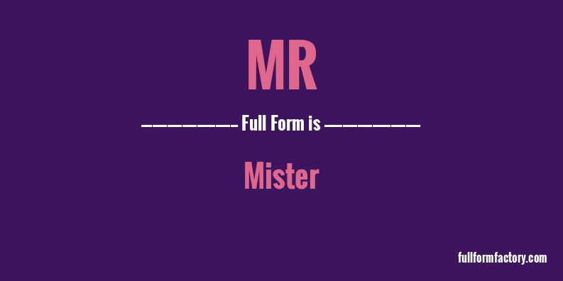 mr-full-form