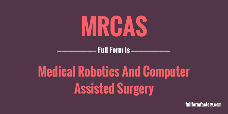 mrcas-full-form