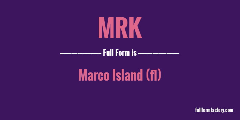 mrk-full-form