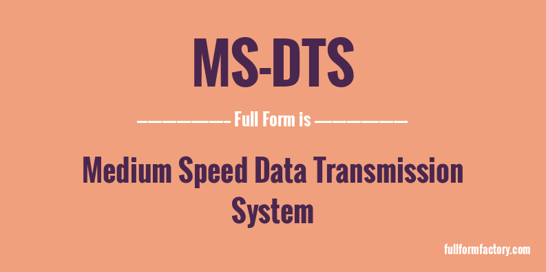 ms-dts-full-form