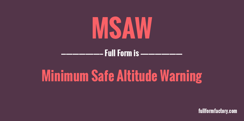 msaw-full-form
