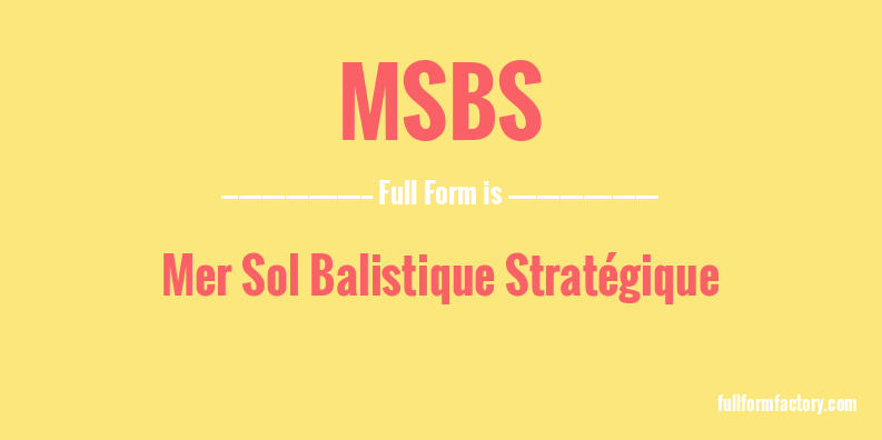 msbs-full-form