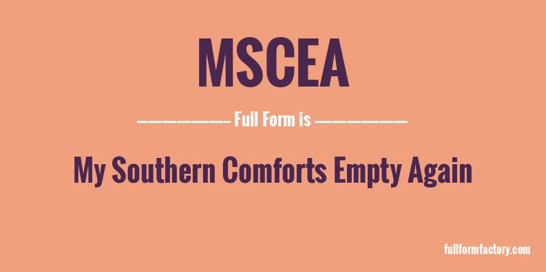 mscea-full-form