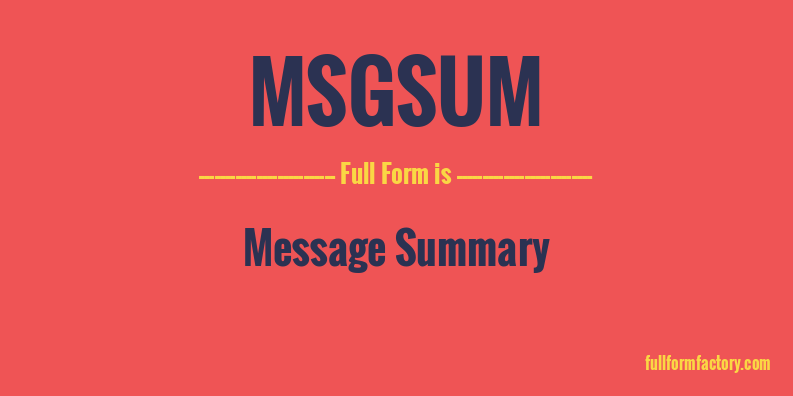 msgsum-full-form