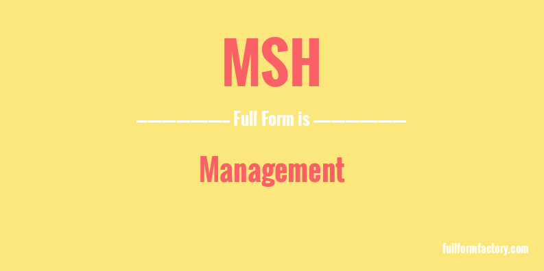 msh-full-form