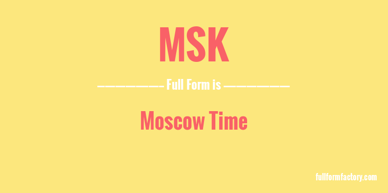 msk-full-form