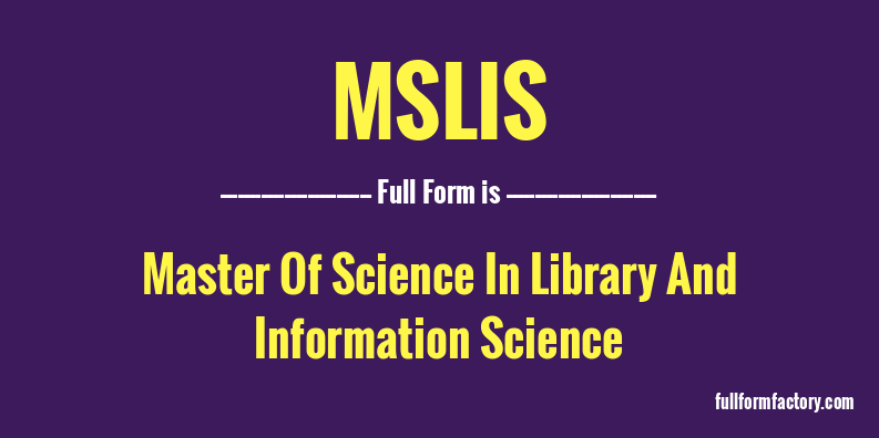 mslis-full-form