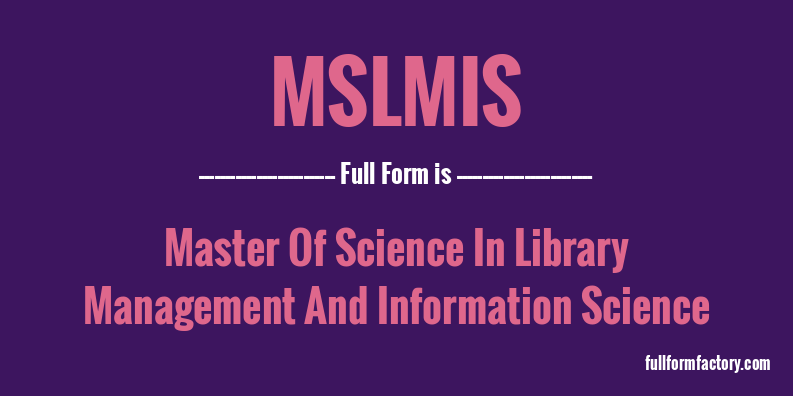 mslmis-full-form