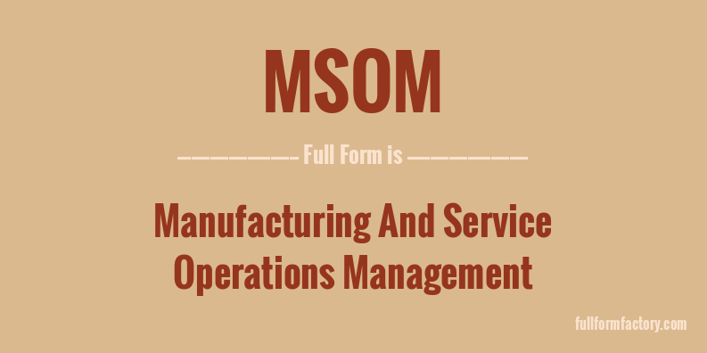 msom-full-form