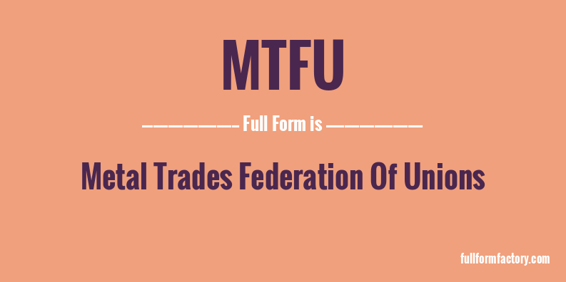 mtfu-full-form