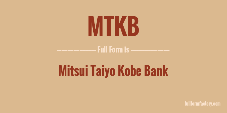 mtkb-full-form