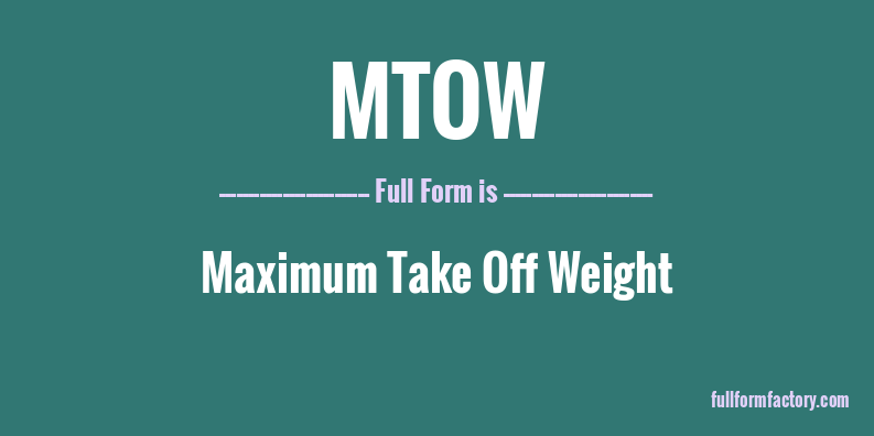 mtow-full-form