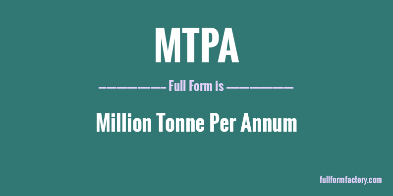 mtpa-full-form