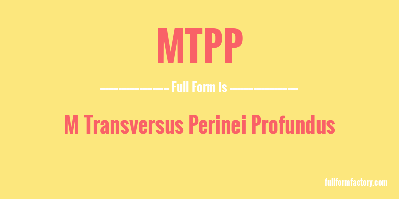 mtpp-full-form