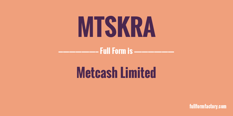 mtskra-full-form