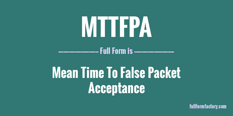 mttfpa-full-form