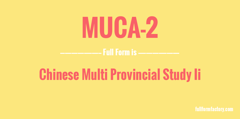 muca-2-full-form
