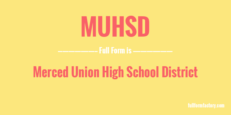 muhsd-full-form