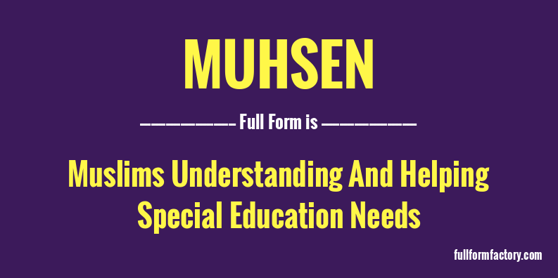 muhsen-full-form