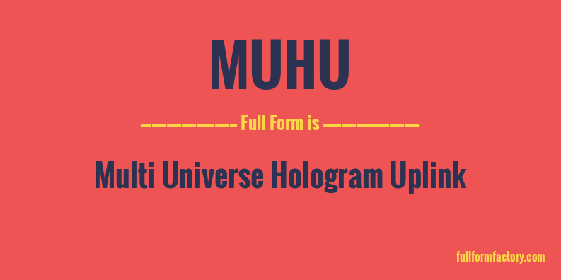 muhu-full-form
